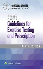 ACSM's Guidelines for Exercise Testing and Prescription 10th