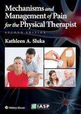 Mechanisms and Management of Pain for the Physical Therapist 2nd