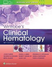 Wintrobe's Clinical Hematology 14th