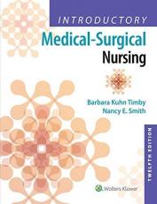 Introductory Medical-Surgical Nursing with Access 12th