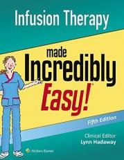 Infusion Therapy Made Incredibly Easy 5th