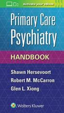 Primary Care Psychiatry Handbook 3rd