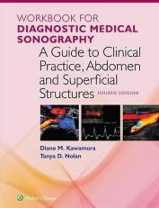 Workbook for Diagnostic Medical Sonography : A Guide to Clinical Practice, Abdomen and Superficial Structures 4th