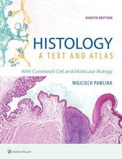 Histology: a Text and Atlas : With Correlated Cell and Molecular Biology with Access 8th