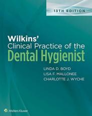 Wilkens' Clinical Practice of the Dental Hygienist with Access 13th