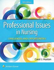 Professional Issues in Nursing : Challenges and Opportunities with Access 5th