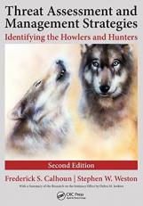 Threat Assessment and Management Strategies : Identifying the Howlers and Hunters, Second Edition