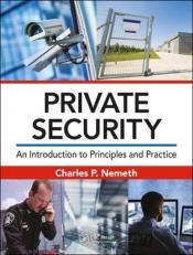 Private Security : An Introduction to Principles and Practice 