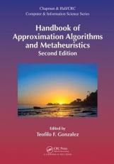 Handbook of Approximation Algorithms and Metaheuristics, Second Edition : Two-Volume Set