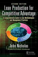 Lean Production for Competitive Advantage : A Comprehensive Guide to Lean Methodologies and Management Practices, Second Edition