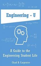 Engineering - U : A Guide to the Engineering Student Life 