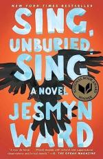 Sing, Unburied, Sing : A Novel 