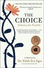 The Choice : Embrace the Possible 