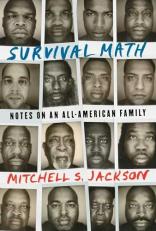 Survival Math : Notes on an All-American Family 