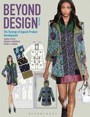 Beyond Design : The Synergy of Apparel Product Development 4th