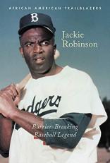 Jackie Robinson : Barrier-Breaking Baseball Legend 