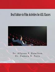 Deaf Culture in Film : Activities for ASL Classes 