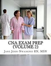 CNA Exam Prep (Volume 2) : Nurse Assistant Practice Test Questions 
