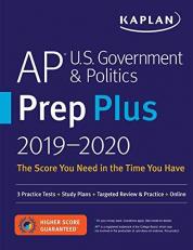 AP U. S. Government and Politics Prep Plus 2019-2020 : 3 Practice Tests + Study Plans + Targeted Review and Practice + Online