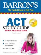 ACT Study Guide with 4 Practice Tests
