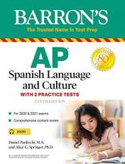 AP Spanish Language and Culture : With 2 Practice Tests