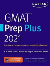GMAT Prep Plus 2021 : 6 Practice Tests + Proven Strategies + Online + Mobile