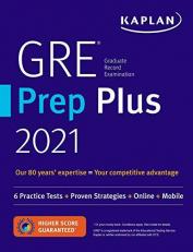 GRE Prep Plus 2021 : 6 Practice Tests + Proven Strategies + Online + Video + Mobile