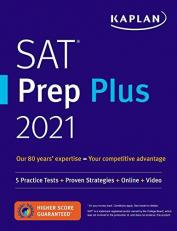 SAT Prep Plus 2021 : 5 Practice Tests + Proven Strategies + Online + Video