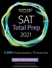 SAT Total Prep 2021 : 5 Practice Tests + Proven Strategies + Online + Video