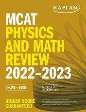MCAT Physics and Math Review 2022-2023 : Online + Book with Access 