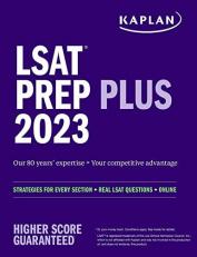 LSAT Prep Plus 2023: Strategies for Every Section + Real LSAT Questions + Online 