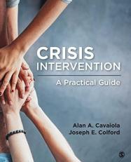 Crisis Intervention : A Practical Guide 
