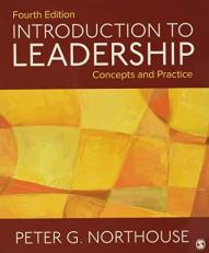 Introduction to Leadership : Concepts and Practice 4th