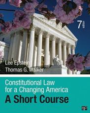 Constitutional Law for a Changing America : A Short Course 7th
