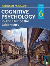 Cognitive Psychology in and Out of the Laboratory 6th