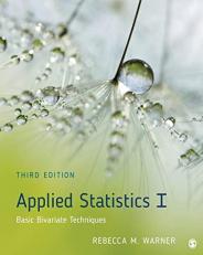 Applied Statistics I : Basic Bivariate Techniques 3rd