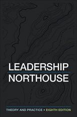 Leadership : Theory and Practice 8th