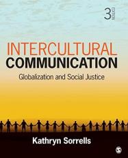 Intercultural Communication : Globalization and Social Justice 3rd