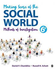 Making Sense of the Social World : Methods of Investigation 6th