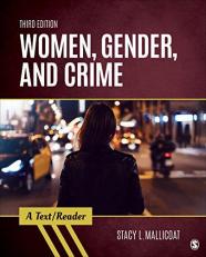 Women, Gender, and Crime : A Text/Reader 3rd