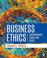 Business Ethics : Contemporary Issues and Cases 