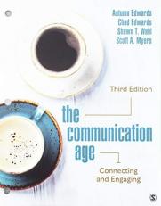 The Communication Age : Connecting and Engaging 3rd