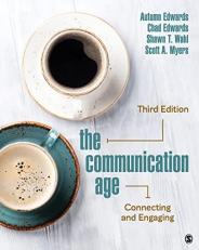 The Communication Age : Connecting and Engaging 3rd