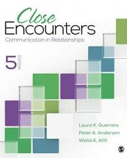 Close Encounters : Communication in Relationships 5th