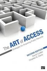 The Art of Access : Strategies for Acquiring Public Records 2nd