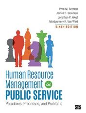 Human Resource Management in Public Service : Paradoxes, Processes, and Problems 6th