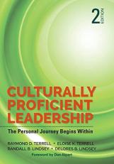 Culturally Proficient Leadership : The Personal Journey Begins Within 2nd