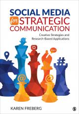 Social Media for Strategic Communication: Creative Strategies and Research-Based Applications 19th