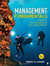 Management Fundamentals : Concepts, Applications, and Skill Development 8th