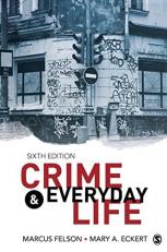 Crime and Everyday Life : A Brief Introduction 6th
